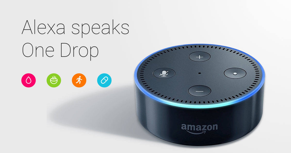 Introducing: Amazon Alexa Voice Integration with One Drop